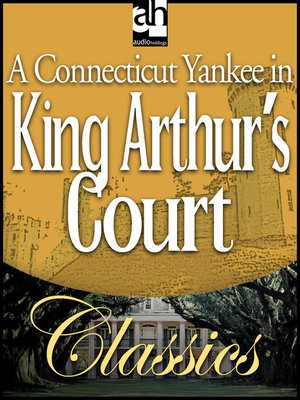 A Connecticut Yankee in King Arthur's Court - Audiobook